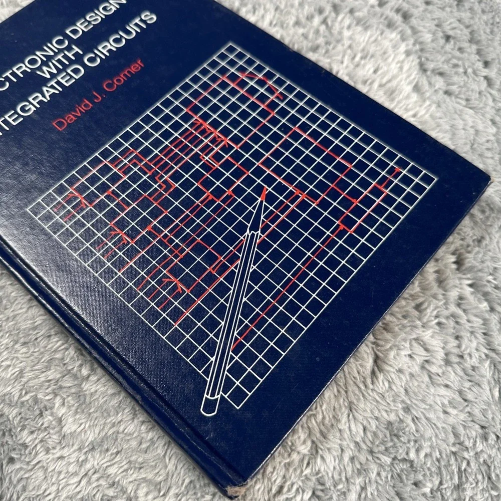Electronic Design with Integrated Circuits by Comer David J 1981 Textbook